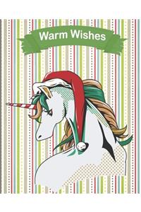 Warm Wishes: Christmas Unicorn Notebook, Wide Ruled Notebook, Writing Notebook, Journal For Work, School Notebook, Gift for Kids, Students, Teens, 7.5 x 9.25 Inc