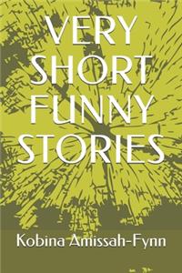 Very Short Funny Stories