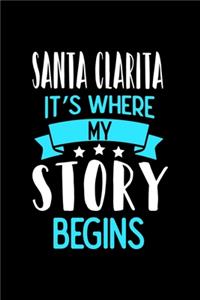 Santa Clarita It's Where My Story Begins