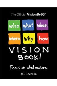 The Official VisionByJG(TM) VisionBook!