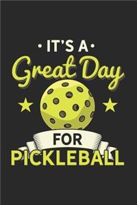 It's a Great Day For Pickleball