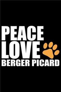 Peace Love Berger Picard