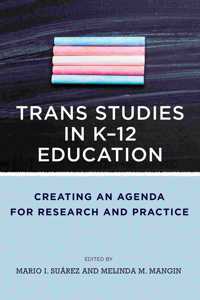 Trans Studies in K-12 Education