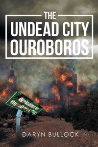 Undead City Ouroboros