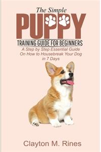 The Simple Puppy Training Guide for Beginners