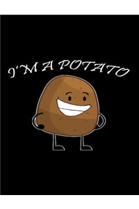 I'm a Potato