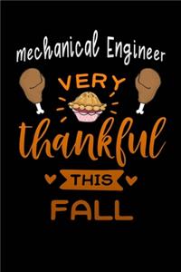Mechanical Engineer very thankful this fall
