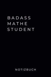 Badass Mathe Student Notizbuch
