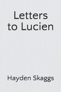 Letters to Lucien