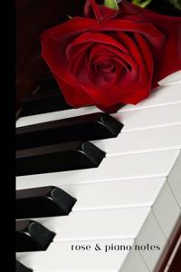 rose & piano notes