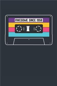 Awesome Since 1958 - Blank Lined Journal, Notebook, Diary, Planner - Vintage 61st Birthday Gift For 61 Years Old Men and Women - Retro Mixtape
