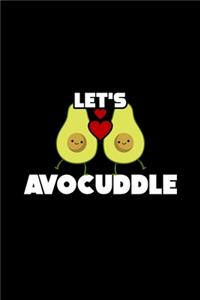 Let's Avocuddle