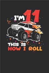 I'm 11 This Is How I Roll