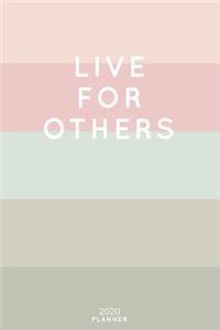 Live For Others