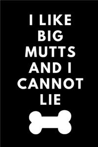 I Like Big Mutts and I Cannot Lie