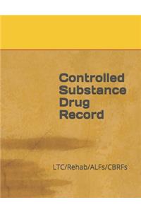 Controlled Substance Drug Record