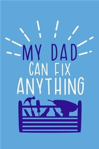 My Dad Can Fix Anything