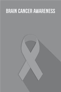 Brain Cancer Awareness
