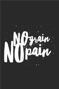 No Grain No Pain