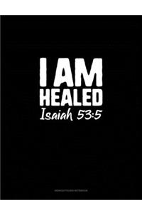 I Am Healed - Isaiah 53