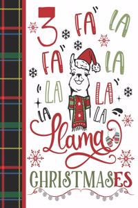 3 Fa La Fa La La La La La Llama Christmases