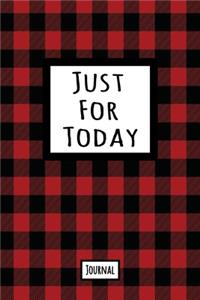 Just For Today Journal: Lined Journal In Red and Black Buffalo Plaid With An Inspirational Quote