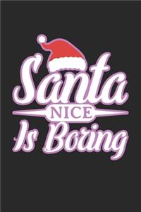 Santa Nice Is Boring