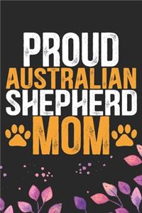 Proud Australian Shepherd Mom