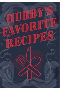 Hubby's Favorite Recipes - Add Your Own Recipe Book