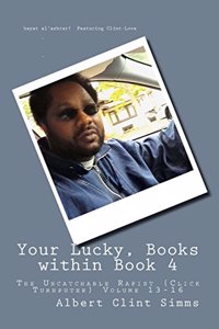 Your Lucky, Books within Book 4
