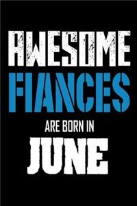 Awesome Fiances Are Born In June