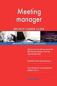 Meeting manager RED-HOT Career Guide; 2515 REAL Interview Questions