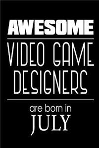 Awesome Video Game Designers Are Born In July