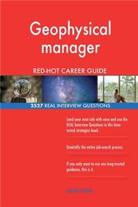 Geophysical manager RED-HOT Career Guide; 2527 REAL Interview Questions