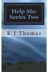 Help Me: Series Two