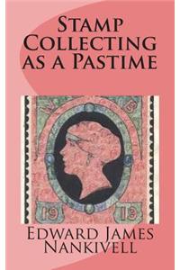 Stamp Collecting as a Pastime