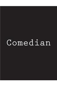 Comedian