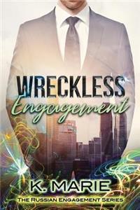 Wreckless Engagement