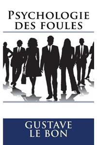 Psychologie des foules