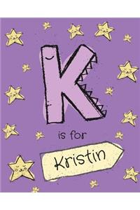 K is for Kristin