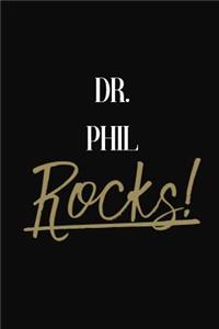 Dr. Phil Rocks!: Dr. Phil Diary Journal