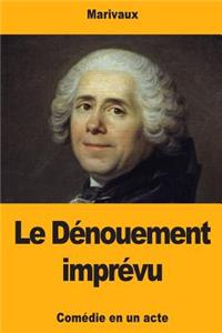 Le Dénouement imprévu