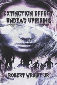 Extinction Effect: Undead Uprising