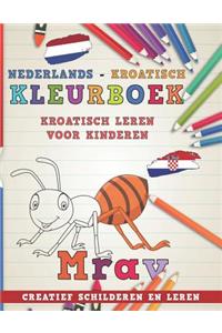 Kleurboek Nederlands - Kroatisch I Kroatisch Leren Voor Kinderen I Creatief Schilderen En Leren