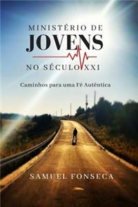 Ministério de Jovens no Século XXI
