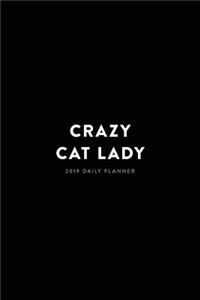 2019 Daily Planner; Crazy Cat Lady.