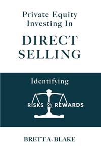 Private Equity Investing in Direct Selling