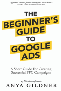 Beginner's Guide To Google Ads