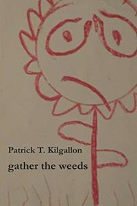 gather the weeds