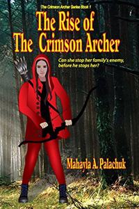 Rise of The Crimson Archer